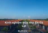 Kinh nghiệm mua nhà đất Đà Lạt 2026: khu vực tiềm năng, giá & lưu ý