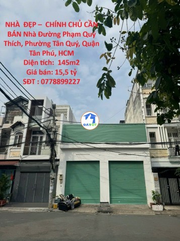 NHÀ  ĐẸP –  CHÍNH CHỦ CẦN BÁN Nhà Đường Phạm Quý Thích, Phường Tân Quý, Quận