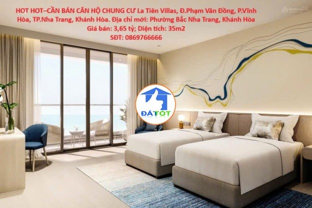 HOT HOT–CẦN BÁN CĂN HỘ CHUNG CƯ La Tiên Villas, Đ.Phạm Văn Đồng, P.Vĩnh Hòa, - 3650000 Tổng diện tích - 35 m²