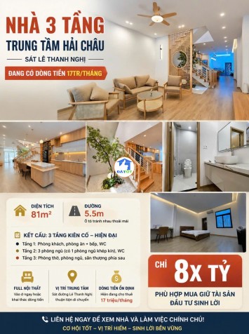 NHÀ 3 TẦNG TRUNG TÂM HẢI CHÂU – DÒNG TIỀN 17 TRIỆU/THÁNG – Cơ Hội Đầu Tư Sinh - 8900000 Tổng diện tích - 81 m²